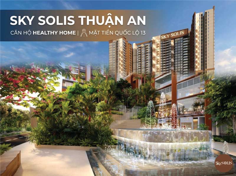 Sky Solis Thuận An – Căn Hộ Healthy Home Mặt Tiền Quốc Lộ 13